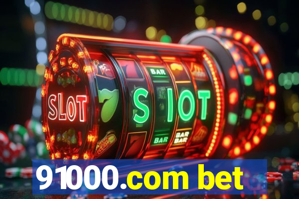 91000.com bet